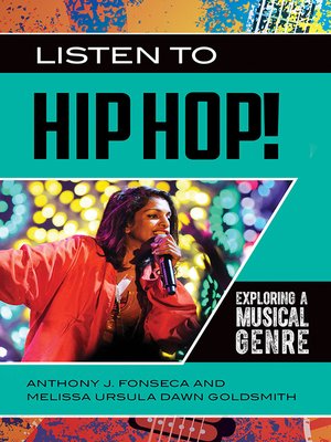 cover image of Listen to Hip Hop! Exploring a Musical Genre